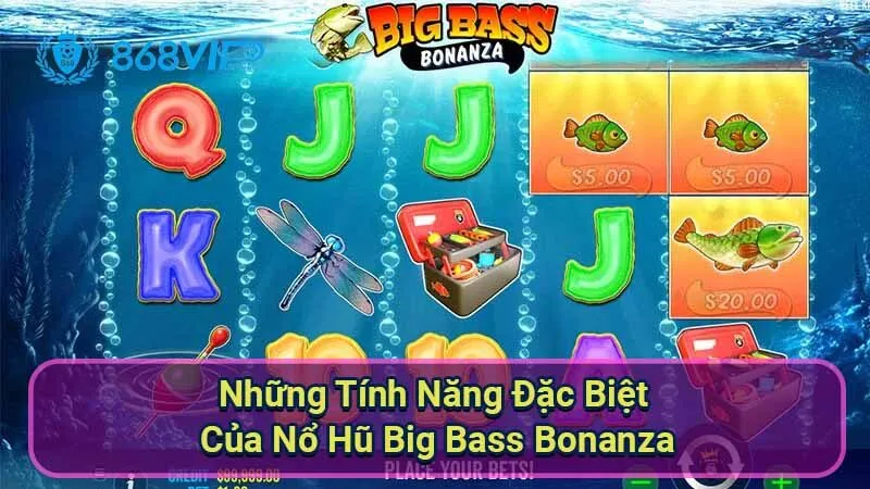 Nổ Hũ Big Bass Bonanza - Trải Nghiệm Cá Vàng Đầy Hấp Dẫn 3 nhung-tinh-nang-dac-biet-cua-no-hu-big-bass-bonanza