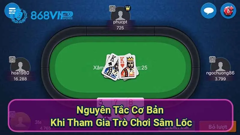 Sâm Lốc - Trải Nghiệm Và Chiến Thuật Đỉnh Cao 3 nguyen-tac-co-ban-khi-tham-gia-tro-choi-sam-loc